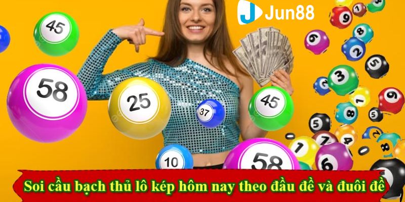 Những loại hình bạch thủ lô kép hôm nay phổ biến nhất