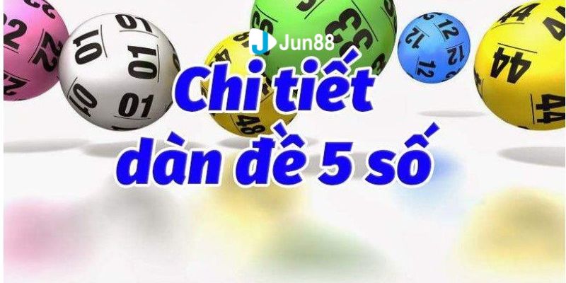 Chiến thuật chơi dàn đề 5 số dễ trúng bạn nên áp dụng