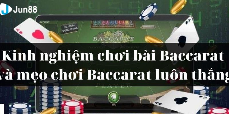 kinh nghiệm chơi baccarat