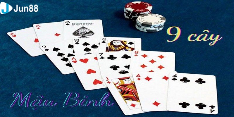 Mậu binh 9 lá – Trò chơi trí tuệ và chiến thuật đỉnh cao