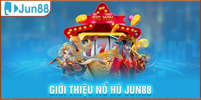 Giới thiệu game nổ hũ